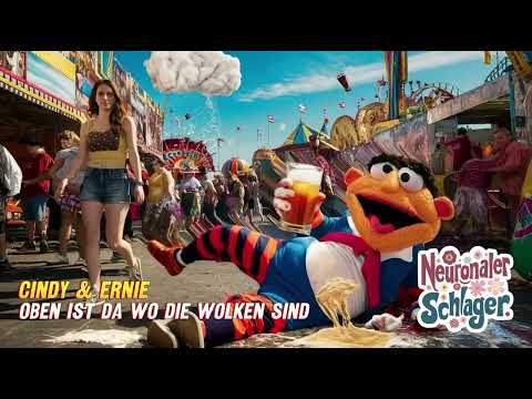 [Neuronaler Schlager #37] Cindy & Ernie | Oben ist da wo die Wolken sind | #aimusic #schlager #partyschlager #sauflied