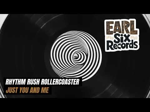 [Earl Six Records #1] Rhythm Rush Rollercoaster | Just You And Me | Classic Soul