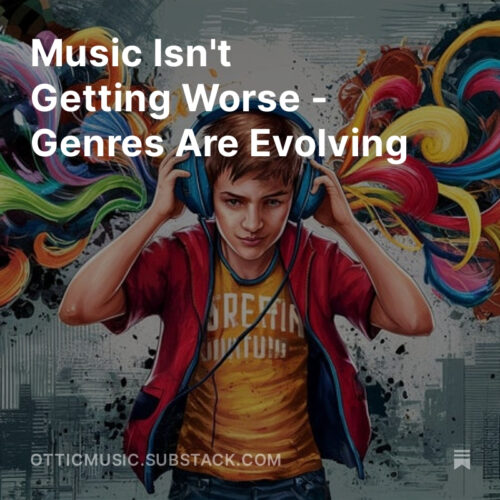 Musik wird nicht schlechter – Genres entwickeln sich weiter