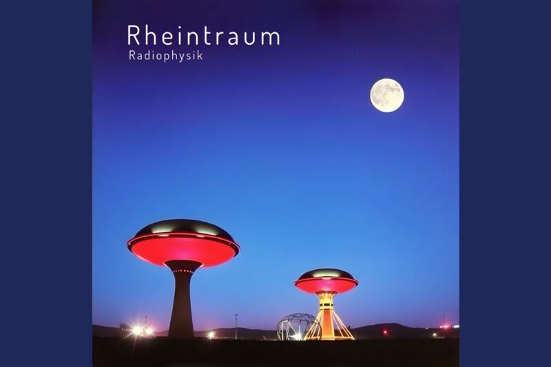 Review | Rheintraum – Radiophysik [Social Beats]